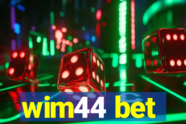 wim44 bet